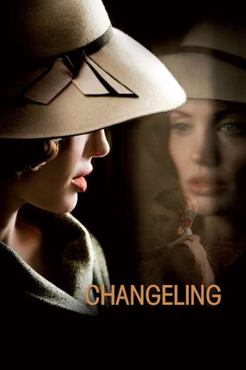 Changeling 2008 Stream And Watch Online Moviefone