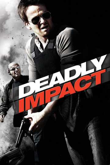 Deadly Impact Poster