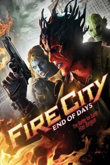 Fire City: End of Days Poster