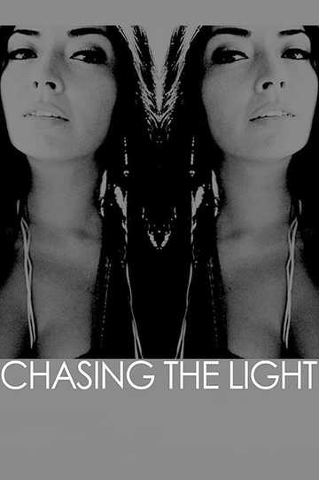Chasing the Light Poster