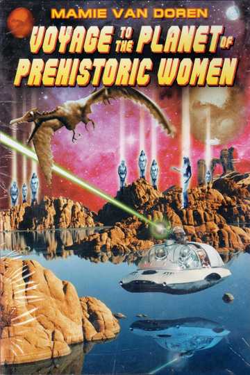 Voyage to the Planet of Prehistoric Women Poster