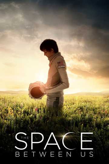 The Space Between Us Poster