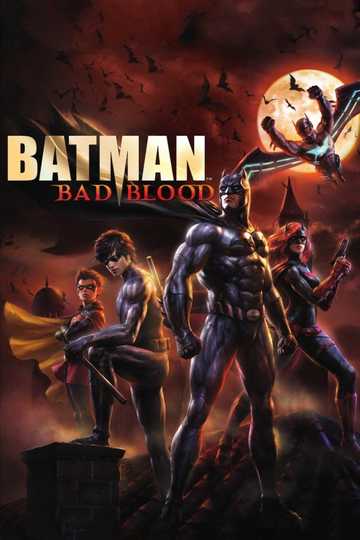 Batman: Bad Blood Poster
