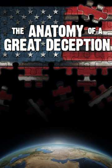 The Anatomy of a Great Deception Poster