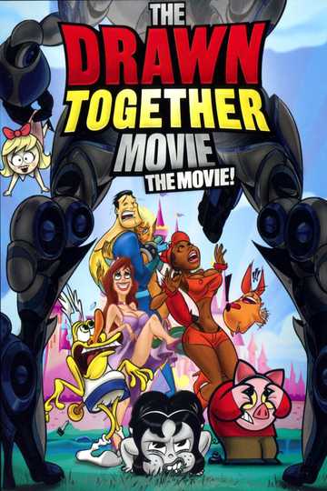 The Drawn Together Movie: The Movie! Poster