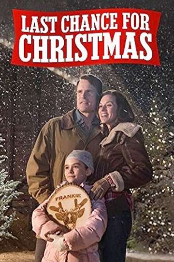 Last Chance For Christmas 15 Cast And Crew Moviefone