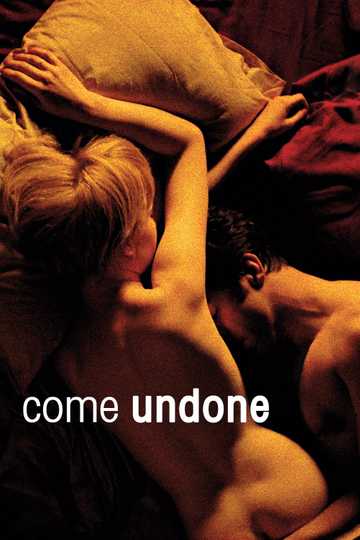 Come Undone Poster