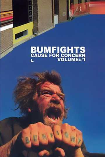 Bumfights: Cause for Concern Poster