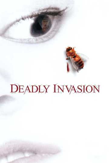 Deadly Invasion: The Killer Bee Nightmare Poster