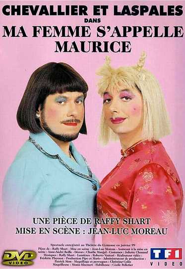 Ma Femme S Appelle Maurice Theatre Streaming Ma femme s'appelle Maurice - Cast and Crew | Moviefone