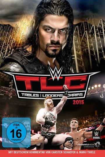 WWE TLC: Tables, Ladders and Chairs 2015 Poster