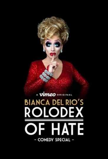 Bianca Del Rio's Rolodex of Hate Poster