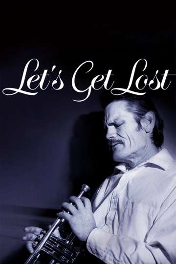 Chet Baker: Let's Get Lost