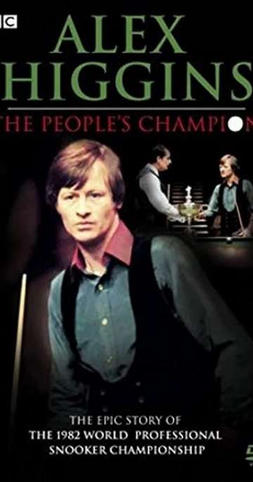 Alex Higgins The Peoples Champion Poster