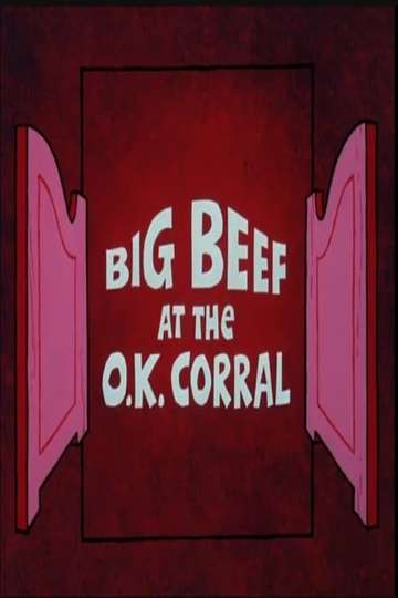 Big Beef at the OK Corral Poster