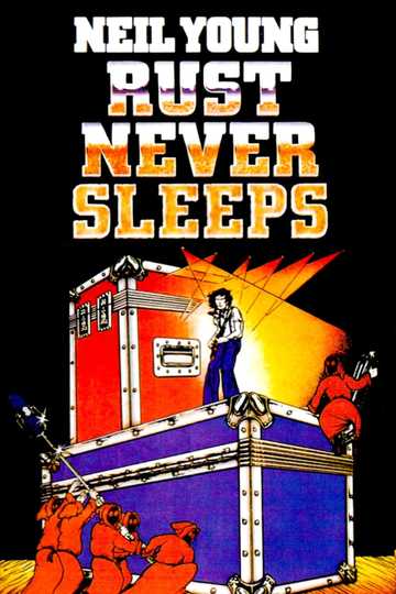 Rust Never Sleeps Poster