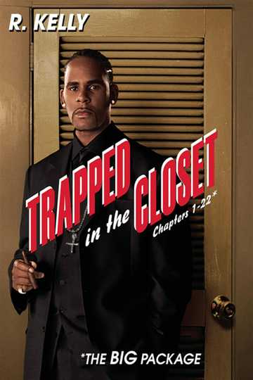 Trapped in the Closet: Chapters 1-22 Poster