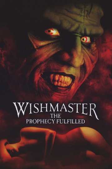 Wishmaster 4: The Prophecy Fulfilled Poster