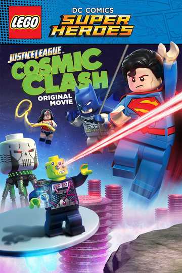 LEGO DC Comics Super Heroes: Justice League: Cosmic Clash Poster