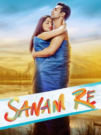 Sanam Re - Movie  Moviefone