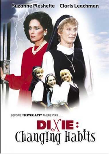 Dixie: Changing Habits Poster