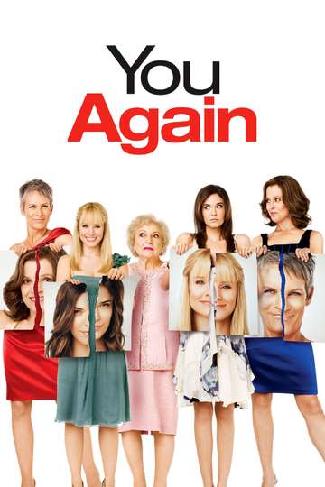 You Again 2010 Stream And Watch Online Moviefone