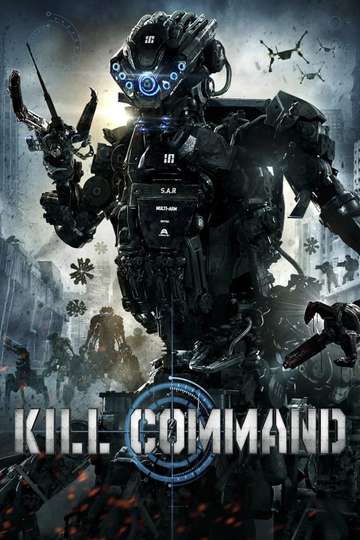 Kill Command 2016 Stream And Watch Online Moviefone Kill Command 2016 Stream And Watch Online Moviefone