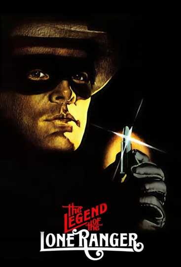 The Legend of the Lone Ranger Poster