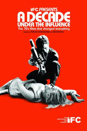 A Decade Under the Influence Poster