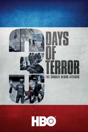 3 Days of Terror: The Charlie Hebdo Attacks Poster