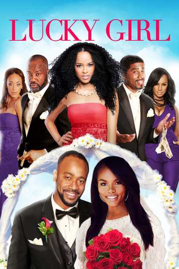 Lucky Girl - Cast and Crew | Moviefone