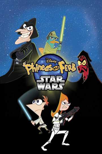 Phineas and Ferb: Star Wars Poster