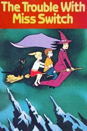 The Trouble with Miss Switch Poster