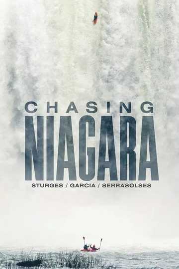 Chasing Niagara Poster