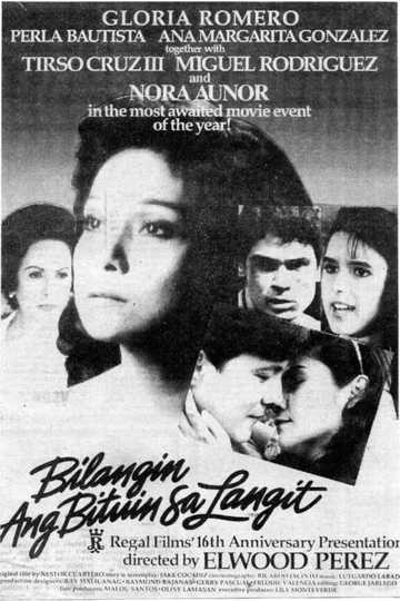 Bilangin ang Bituin sa Langit - Movie | Moviefone