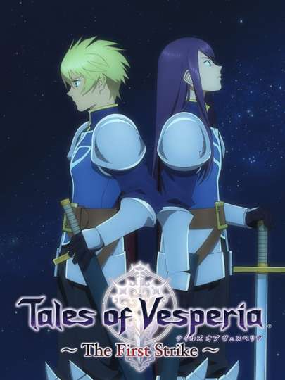 Tales Of Vesperia The First Strike Stream And Watch Online