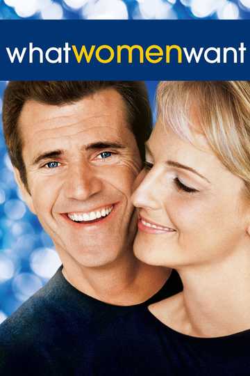 What Women Want - Cast and Crew | Moviefone