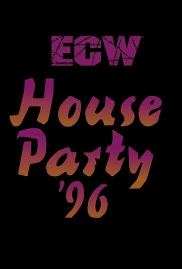 ECW House Party 1996 Poster