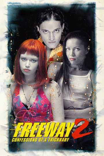 Freeway II: Confessions of a Trickbaby Poster