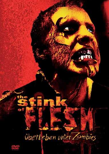 The Stink of Flesh Poster