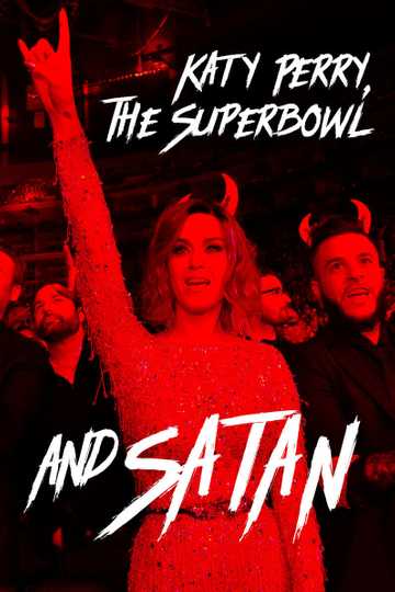 Katy Perry, the Super Bowl and Satan Poster