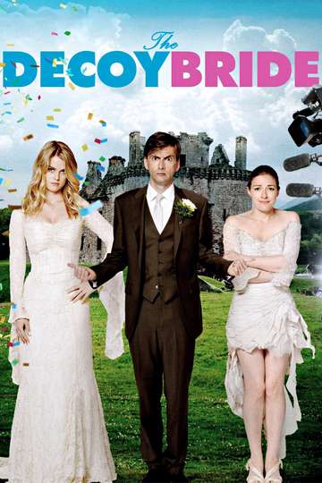 The Decoy Bride 2011 Stream And Watch Online Moviefone