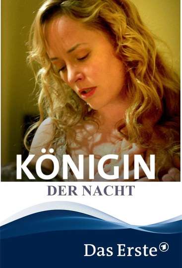 Königin Der Nacht Ganzer Film Kostenlos Königin der Nacht - Movie | Moviefone