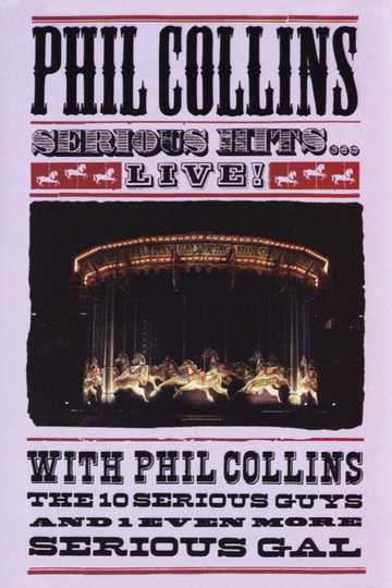 Phil Collins: Serious Hits Live Poster