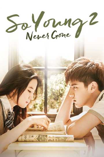 So Young 2: Never Gone - Movie | Moviefone