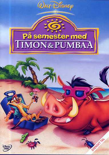 On Holiday With Timon And Pumbaa Poster