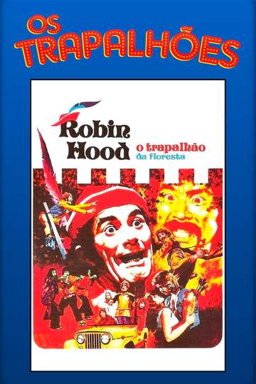 Robin Hood, O Trapalhão da Floresta Poster