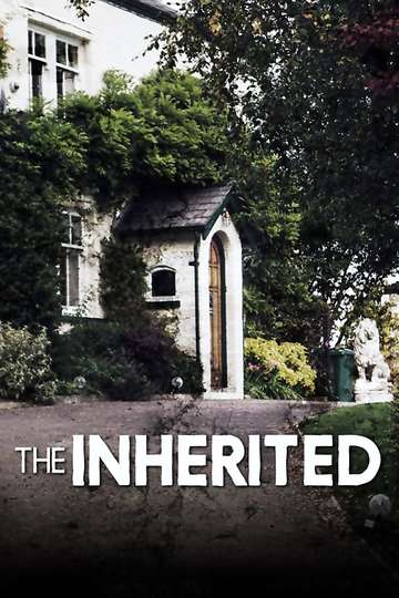 The Inherited (2015) - Movie | Moviefone