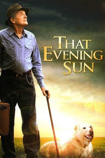 That Evening Sun Poster