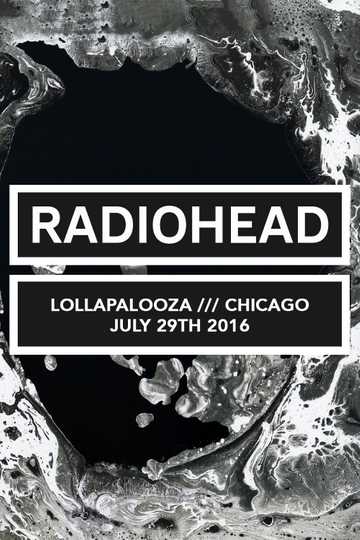 Radiohead - Lollapalooza Chicago Poster